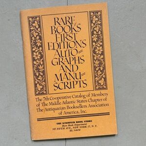 Rare Books First Editions Autographs and Manuscripts 7th Cooperative Catalog